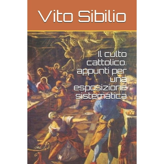 Il culto cattolico. appunti per una esposizione sistematica (Paperback)
