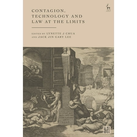 Contagion, Technology, and Law at the Limits, (Paperback)