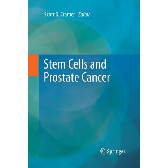 Stem Cells and Prostate Cancer, (Paperback)