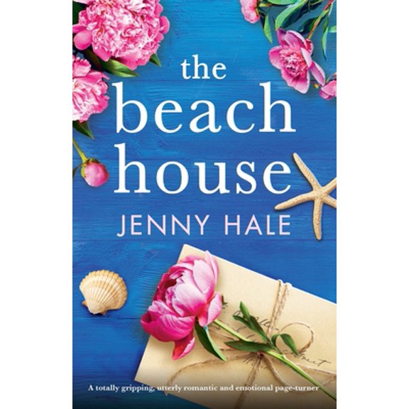 Pre-Owned The Beach House: A totally gripping, utterly romantic and emotional page-turner (Paperback) 1800196512 9781800196513