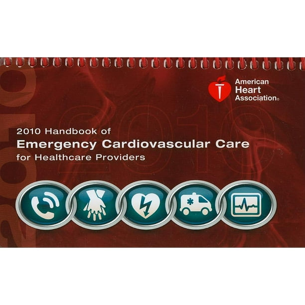Handbook Of Emergency Cardiovascular Care For Healthcare Providers Other Walmart Com Walmart Com