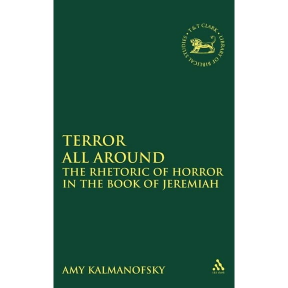 Library of Hebrew Bible/Old Testament St Terror All Around, Book 390, (Hardcover)