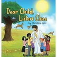 thumbnail image 1 of Pre-Owned Dear Child, Listen Close (Hardcover) 1641401354 9781641401357, 1 of 1