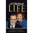 thumbnail image 1 of Pre-Owned A Sheltered Life (Paperback) 1664200215 9781664200210, 1 of 1