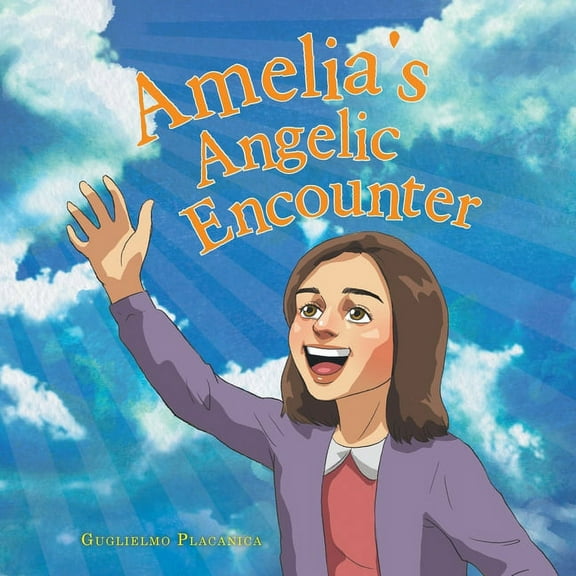 Amelia?s Angelic Encounter