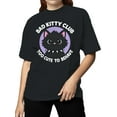 thumbnail image 2 of Bad Kitty Club: Too Cute to Behave Women's T-shirt, 2 of 3