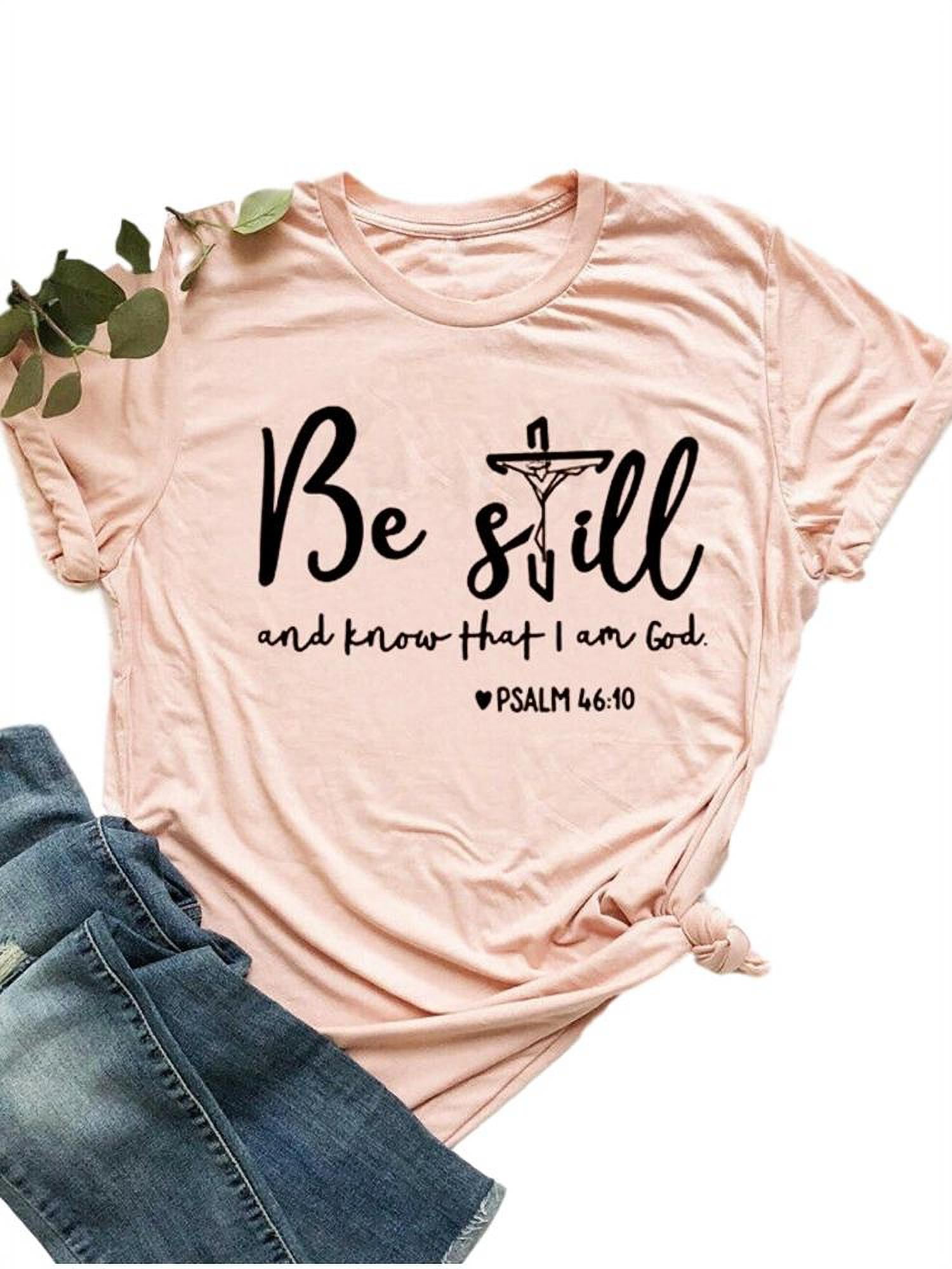 Screen Printed Shirts| Gift idea| God is Good Shirt| Faith Shirts| Unisex God is good shirt| Be still Shirt| Psalms 46:10