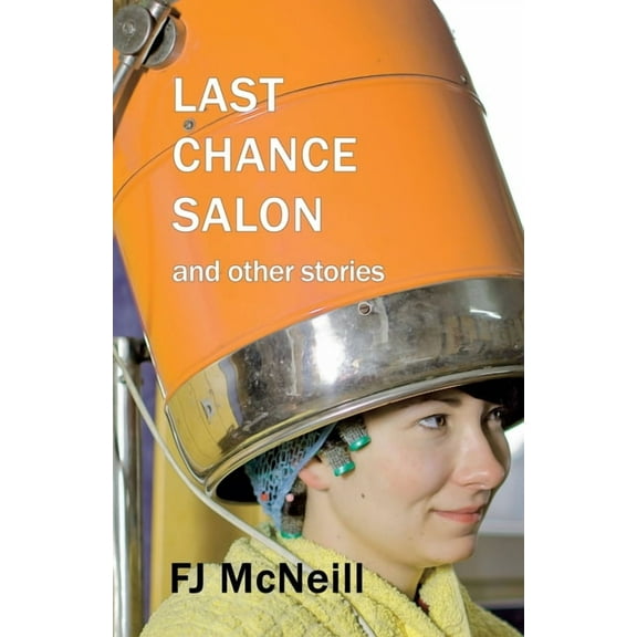Last Chance Salon (Paperback)