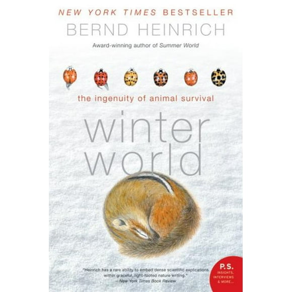 Winter World: The Ingenuity of Animal Survival (P.S.Novel)