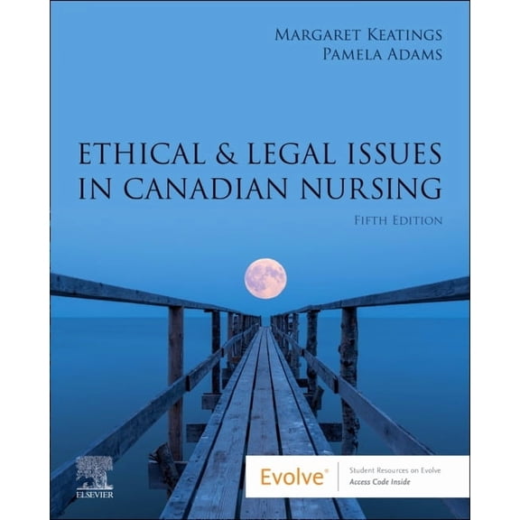 Ethical &amp; Legal Issues in Canadian Nursing, (Paperback)