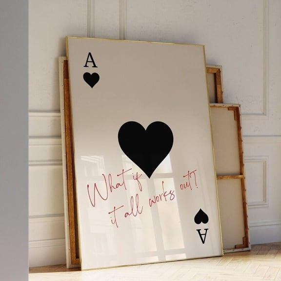 Trendy Ace Of Hearts Print What If It All Works Out Poster Retro Wall Art Print Playing Art Poster Preppy Y2K Room Decor Digital UNFRAMED PAPER POSTER, Home Decor, Vintage Gift, Living Room Dercor