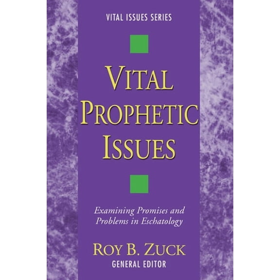 Vital Issues: Vital Prophetic Issues (Paperback)
