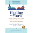 thumbnail image 2 of Pre-Owned Healing at Work (Paperback) 1951744527 9781951744526, 2 of 2
