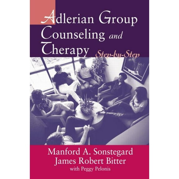 Adlerian Group Counseling and Therapy: Step-by-Step, (Paperback)