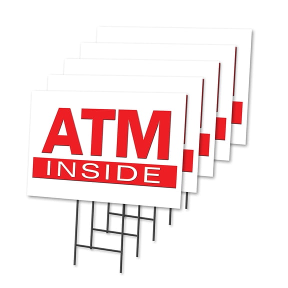 ATM INSIDE 5 Pack Of 18" x 24" Yard Sign & Stake | Advertise Your Business | Stake Included Image On Both Sides | Made in The USA