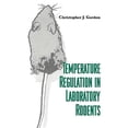 thumbnail image 1 of Pre-Owned Temperature Regulation in Laboratory Rodents, (Paperback), 1 of 1
