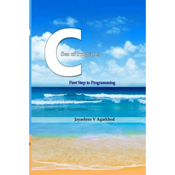 C-Sea of Programs: First Step to Programming (Paperback)
