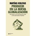 thumbnail image 1 of Producir En La Nueva Globalización. Hacia Dónde Va El Tren, 1 of 2