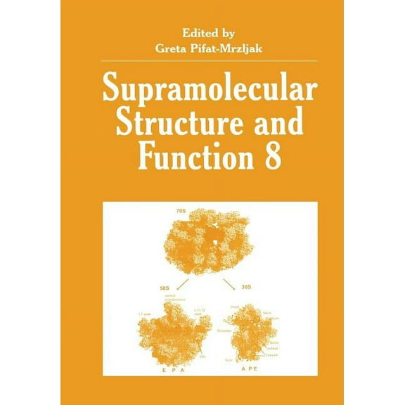 Supramolecular Structure and Function 8, (Paperback)