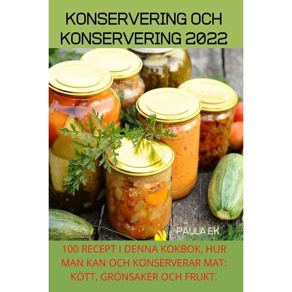 Konservering Och Konservering 2022, (Paperback)
