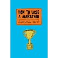 thumbnail image 2 of Comment Perdre un Marathon, 2 of 3