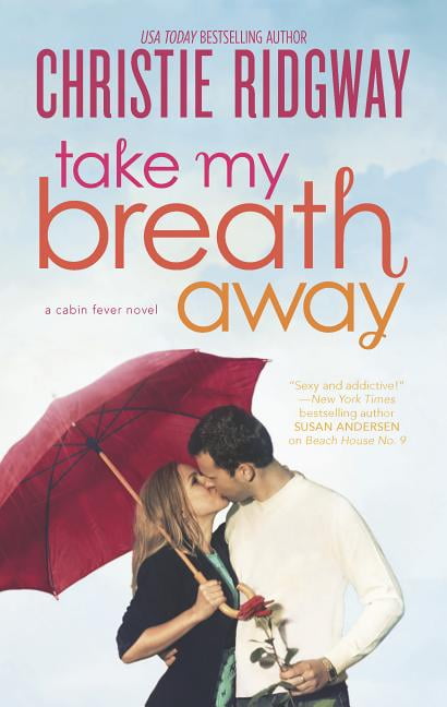 Cabin Fever, 1: Take My Breath Away (Paperback) - Walmart ...