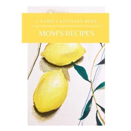 Pre-Owned Mom s Recipes: A Family Keepsake Book