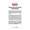 thumbnail image 2 of Pechuga de Pavo Sabori extrafina 250 g, 2 of 4
