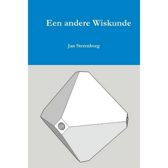 Een andere Wiskunde [kleur], (Paperback)
