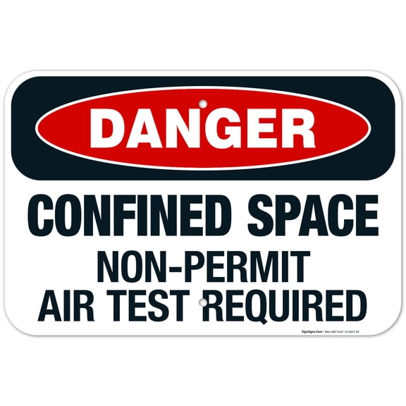Danger Confined Space Non-Permit Air Test Required Sign, OSHA Danger Sign, 12x18 Aluminum
