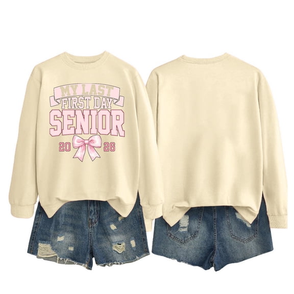 MEICHEN Graduation Gifts for Her: Senior 2026 My Last First Day Women's Loose Fit Pullover Tops Casual Long Sleeve Hoodied Sweatshirt Womens Spring Summer Tops