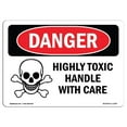 thumbnail image 1 of SignMission OS-DS-A-1014-L-1355 Panneau de Danger OSHA 10 x 14 Po - Poignée Très Toxique avec Soin, 1 of 1