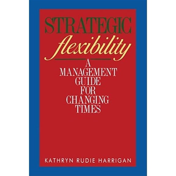 Pre-Owned Strategic Flexibility (Paperback)
