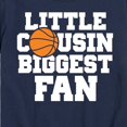 thumbnail image 3 of Instant Message - Little Cousin Biggest Basketball Fan - Toddler And Youth Short Sleeve Graphic T-Shirt, 3 of 6
