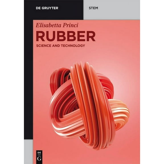 de Gruyter Stem Rubber: Science and Technology, (Paperback)