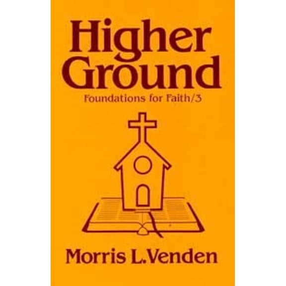 Pre-Owned Higher Ground: A Look at Additional Beliefs of Seventh-Day Adventists (Foundations for Faith, No 3) (Paperback) 0816305625 9780816305629