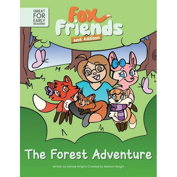Fox Friends and Addison: The Forest Adventure - Early Readers, (Paperback)