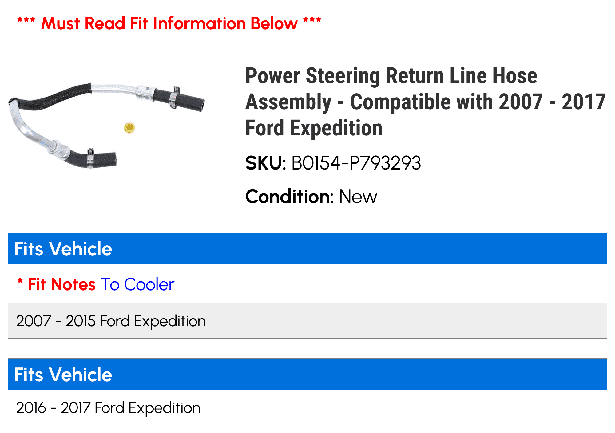 Power Steering Return Line Hose Assembly - Compatible with 2007 - 2017 Ford Expedition 2008 2009 2010 2011 2012 2013 2014 2015 2016