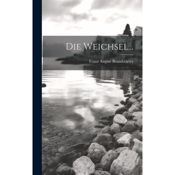 Die Weichsel... (Hardcover)