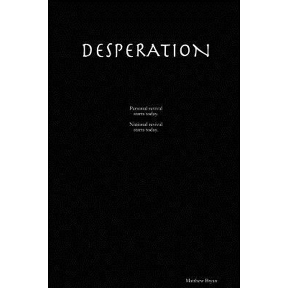 Pre-Owned Desperation (Paperback) 0578019485 9780578019482