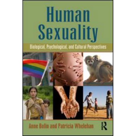 Pre-Owned Human Sexuality: Biological, Psychological, and Cultural Perspectives (Paperback) 0789026724 9780789026729