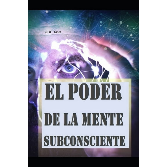 El poder de la mente subconsciente (Paperback)