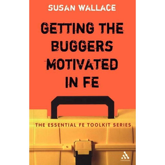 Getting the Buggers Getting the Buggers Motivated in Fe, (Paperback)