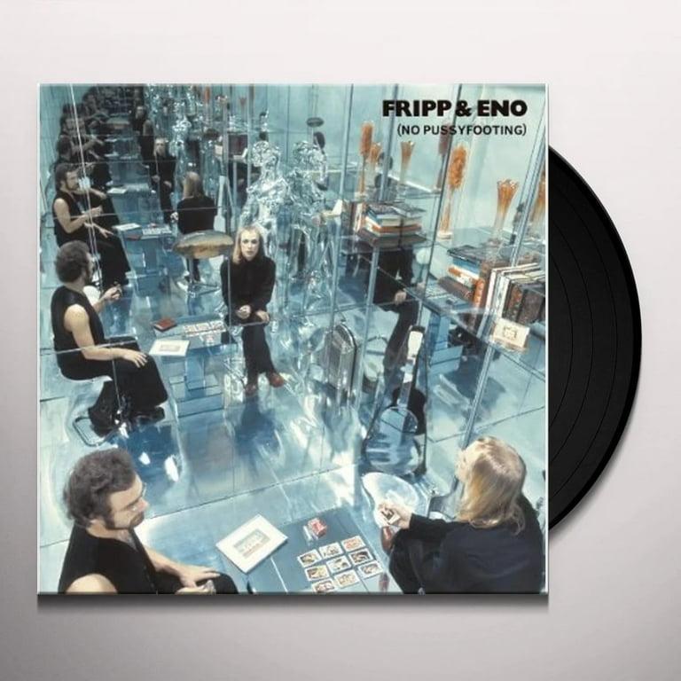 Fripp & Eno - No Pussyfooting - Music & Performance - Vinyl