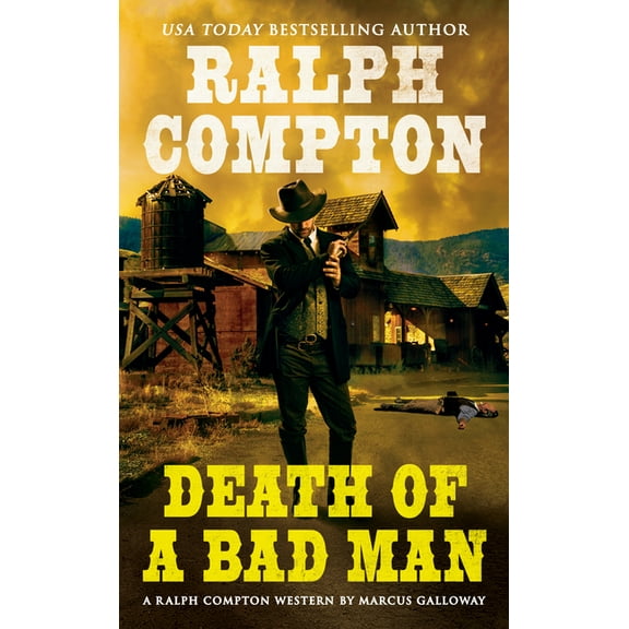 Ralph Compton Death of a Bad Man