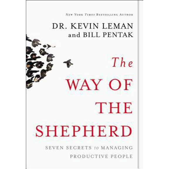 Pre-Owned The Way of the Shepherd: Seven Secrets to Managing Productive People (Hardcover) 0310250978 9780310250975