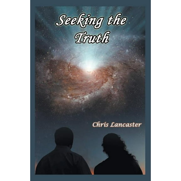 Seeking the Truth, (Paperback)
