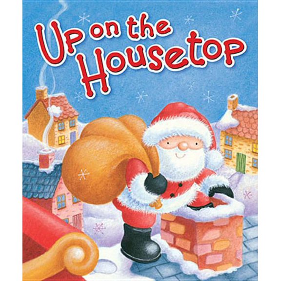 Up on the Housetop, (Board Book)