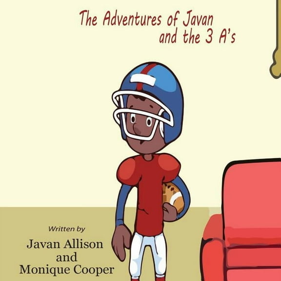 The Adventures of Javan and The 3 A's, (Paperback)