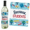 thumbnail image 2 of Big Dot of Happiness Back to School - First Day of School Teacher Appreciation Decorations for Women and Men - Wine Bottle Label Stickers - Set of 4, 2 of 8